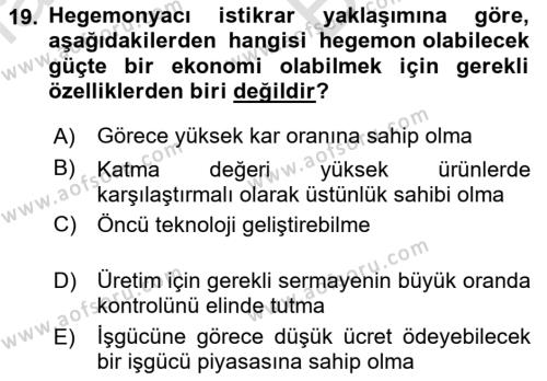 Uluslararası Ekonomi Politik Dersi 2021 - 2022 Yılı (Vize) Ara Sınavı 19. Soru