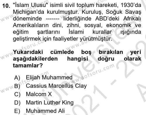 Amerikan Dış Politikası Dersi 2021 - 2022 Yılı (Vize) Ara Sınavı 10. Soru