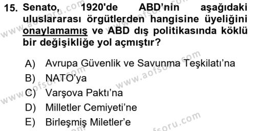 Amerikan Dış Politikası Dersi 2021 - 2022 Yılı (Vize) Ara Sınavı 15. Soru