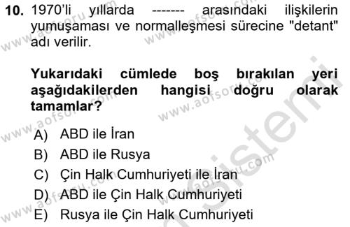 Amerikan Dış Politikası Dersi 2023 - 2024 Yılı (Final) Dönem Sonu Sınavı 10. Soru