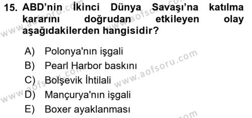 Amerikan Dış Politikası Dersi 2023 - 2024 Yılı (Final) Dönem Sonu Sınavı 15. Soru