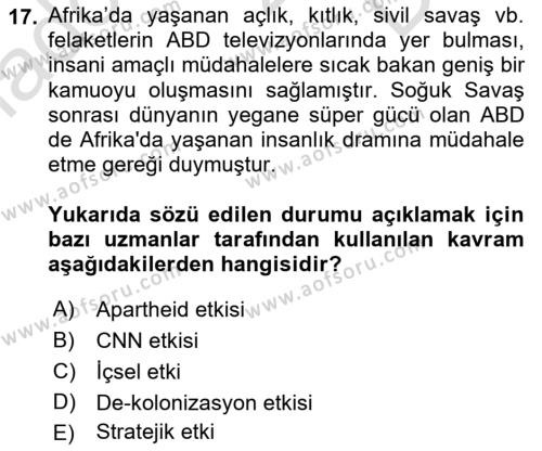 Amerikan Dış Politikası Dersi 2023 - 2024 Yılı (Final) Dönem Sonu Sınavı 17. Soru