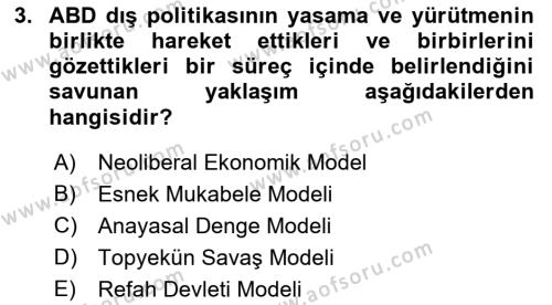 Amerikan Dış Politikası Dersi 2023 - 2024 Yılı (Final) Dönem Sonu Sınavı 3. Soru