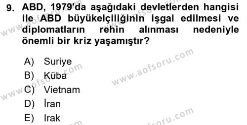 Amerikan Dış Politikası Dersi 2023 - 2024 Yılı (Final) Dönem Sonu Sınavı 9. Soru