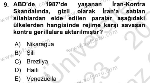 Amerikan Dış Politikası Dersi 2023 - 2024 Yılı Yaz Okulu Sınavı 9. Soru