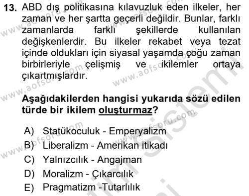 Amerikan Dış Politikası Dersi 2024 - 2025 Yılı (Vize) Ara Sınavı 13. Soru