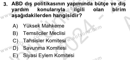 Amerikan Dış Politikası Dersi 2024 - 2025 Yılı (Vize) Ara Sınavı 3. Soru