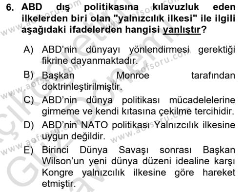 Amerikan Dış Politikası Dersi 2024 - 2025 Yılı (Vize) Ara Sınavı 6. Soru