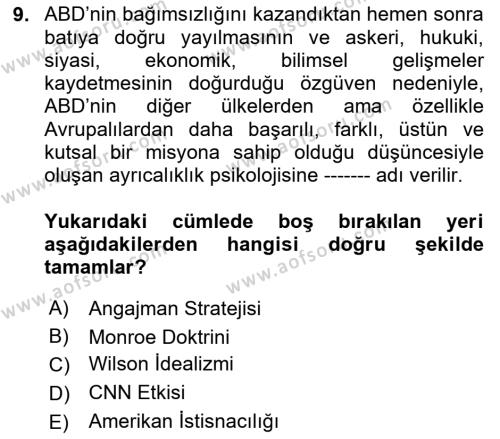 Amerikan Dış Politikası Dersi 2024 - 2025 Yılı (Vize) Ara Sınavı 9. Soru