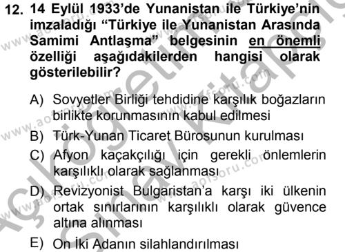 Türk Dış Politikası 1 Dersi 2012 - 2013 Yılı (Vize) Ara Sınavı 12. Soru