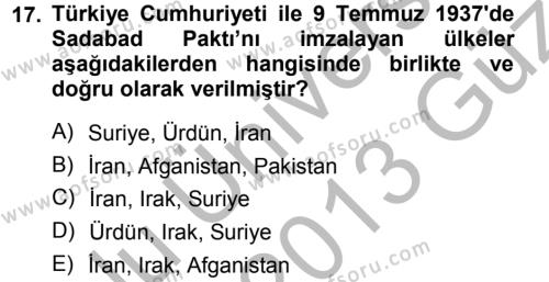 Türk Dış Politikası 1 Dersi 2012 - 2013 Yılı (Vize) Ara Sınavı 17. Soru