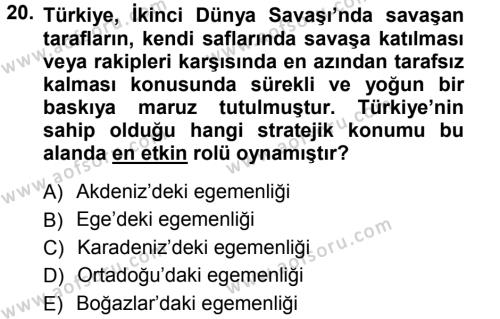 Türk Dış Politikası 1 Dersi 2012 - 2013 Yılı (Vize) Ara Sınavı 20. Soru