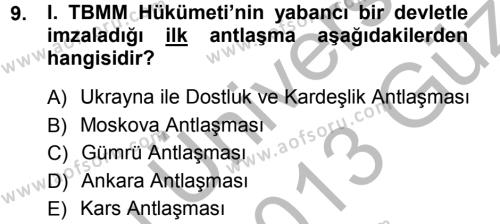 Türk Dış Politikası 1 Dersi 2012 - 2013 Yılı (Vize) Ara Sınavı 9. Soru