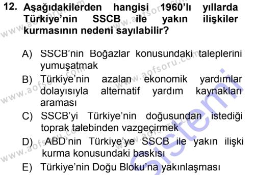 Türk Dış Politikası 1 Dersi 2012 - 2013 Yılı (Final) Dönem Sonu Sınavı 12. Soru
