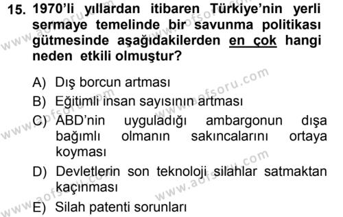 Türk Dış Politikası 1 Dersi 2012 - 2013 Yılı (Final) Dönem Sonu Sınavı 15. Soru