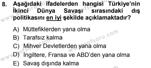 Türk Dış Politikası 1 Dersi 2012 - 2013 Yılı (Final) Dönem Sonu Sınavı 8. Soru