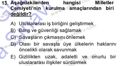 Türk Dış Politikası 1 Dersi 2013 - 2014 Yılı (Vize) Ara Sınavı 13. Soru
