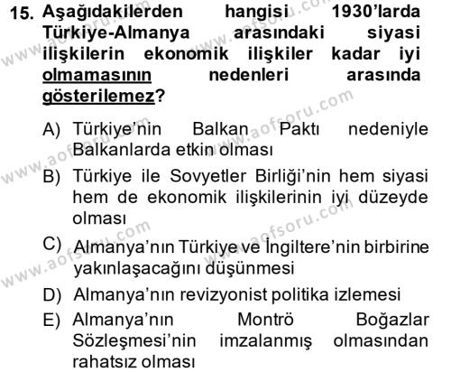 Türk Dış Politikası 1 Dersi 2013 - 2014 Yılı (Vize) Ara Sınavı 15. Soru