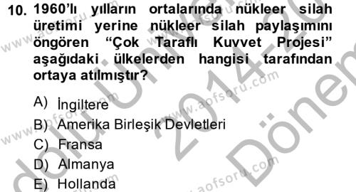 Türk Dış Politikası 1 Dersi 2014 - 2015 Yılı (Final) Dönem Sonu Sınavı 10. Soru