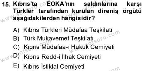 Türk Dış Politikası 1 Dersi 2014 - 2015 Yılı (Final) Dönem Sonu Sınavı 15. Soru