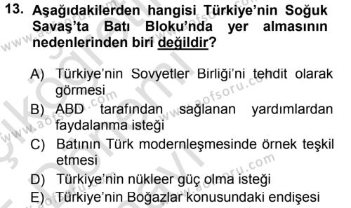 Türk Dış Politikası 1 Dersi 2014 - 2015 Yılı Tek Ders Sınavı 13. Soru