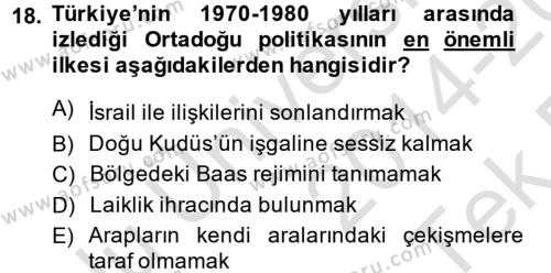 Türk Dış Politikası 1 Dersi 2014 - 2015 Yılı Tek Ders Sınavı 18. Soru