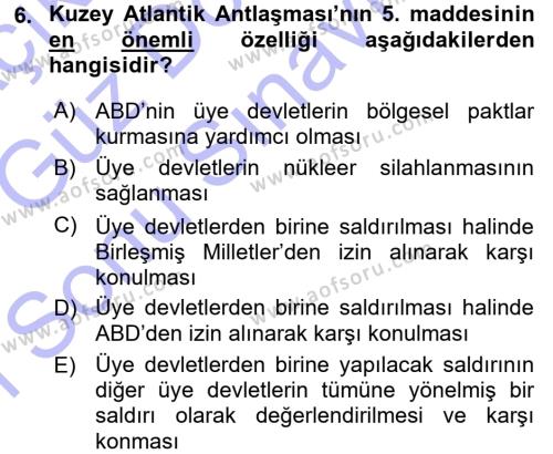 Türk Dış Politikası 1 Dersi 2015 - 2016 Yılı (Final) Dönem Sonu Sınavı 6. Soru