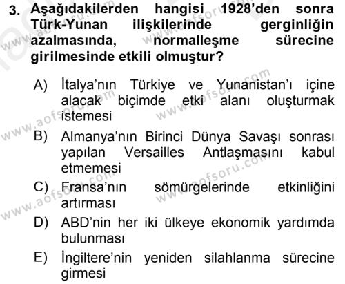 Türk Dış Politikası 1 Dersi 2016 - 2017 Yılı (Final) Dönem Sonu Sınavı 3. Soru