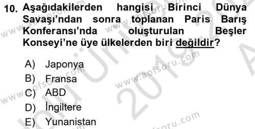 Türk Dış Politikası 1 Dersi 2019 - 2020 Yılı (Vize) Ara Sınavı 10. Soru