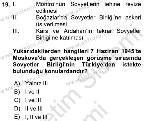Türk Dış Politikası 1 Dersi 2022 - 2023 Yılı (Vize) Ara Sınavı 19. Soru