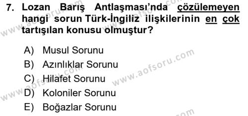 Türk Dış Politikası 1 Dersi 2022 - 2023 Yılı (Vize) Ara Sınavı 7. Soru