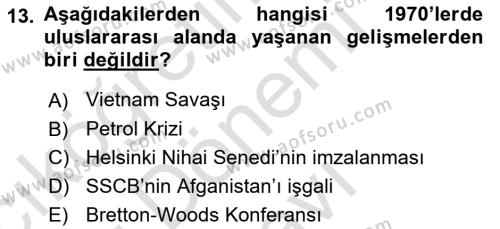 Türk Dış Politikası 1 Dersi 2022 - 2023 Yılı (Final) Dönem Sonu Sınavı 13. Soru