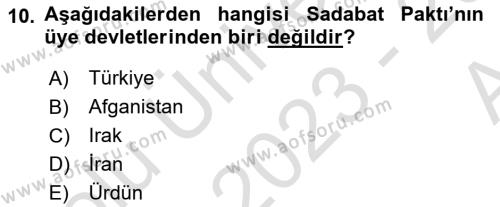 Türk Dış Politikası 1 Dersi 2023 - 2024 Yılı (Vize) Ara Sınavı 10. Soru