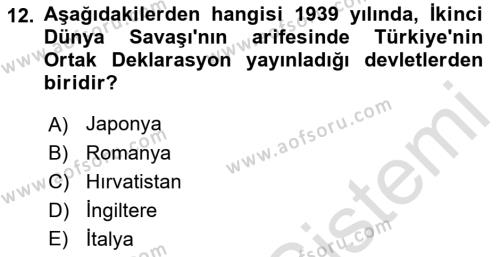 Türk Dış Politikası 1 Dersi 2023 - 2024 Yılı (Vize) Ara Sınavı 12. Soru