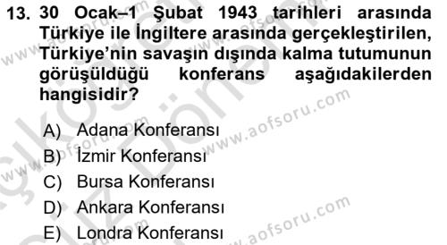 Türk Dış Politikası 1 Dersi 2023 - 2024 Yılı (Vize) Ara Sınavı 13. Soru