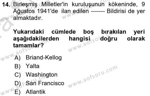 Türk Dış Politikası 1 Dersi 2023 - 2024 Yılı (Vize) Ara Sınavı 14. Soru