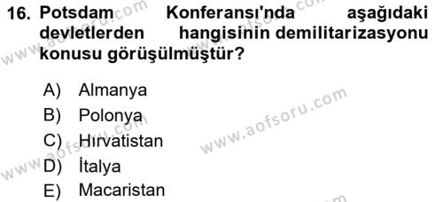 Türk Dış Politikası 1 Dersi 2023 - 2024 Yılı (Vize) Ara Sınavı 16. Soru