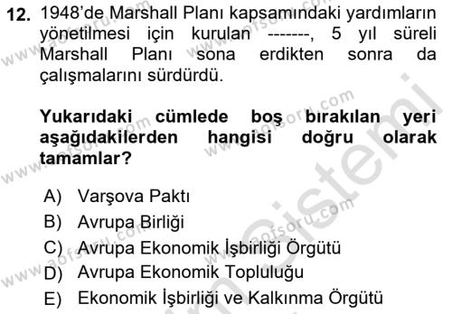 Türk Dış Politikası 1 Dersi 2023 - 2024 Yılı (Final) Dönem Sonu Sınavı 12. Soru