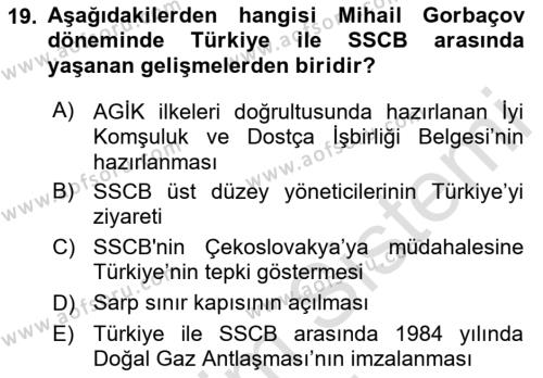 Türk Dış Politikası 1 Dersi 2023 - 2024 Yılı (Final) Dönem Sonu Sınavı 19. Soru