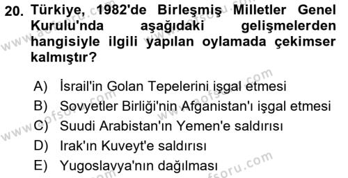 Türk Dış Politikası 1 Dersi 2023 - 2024 Yılı (Final) Dönem Sonu Sınavı 20. Soru