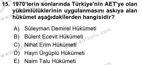 Türk Dış Politikası 1 Dersi 2023 - 2024 Yılı Yaz Okulu Sınavı 15. Soru