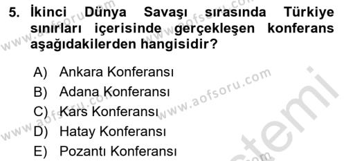 Türk Dış Politikası 1 Dersi 2023 - 2024 Yılı Yaz Okulu Sınavı 5. Soru