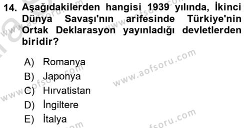 Türk Dış Politikası 1 Dersi 2024 - 2025 Yılı (Vize) Ara Sınavı 14. Soru