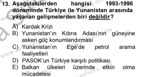Türk Dış Politikası 2 Dersi 2012 - 2013 Yılı (Vize) Ara Sınavı 13. Soru