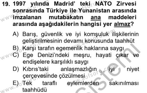 Türk Dış Politikası 2 Dersi 2012 - 2013 Yılı (Vize) Ara Sınavı 19. Soru