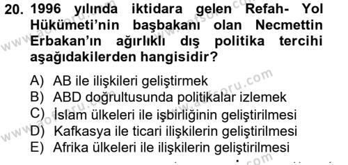 Türk Dış Politikası 2 Dersi 2012 - 2013 Yılı (Vize) Ara Sınavı 20. Soru