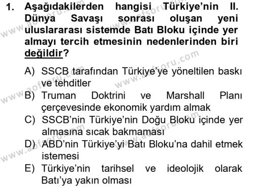 Türk Dış Politikası 2 Dersi 2012 - 2013 Yılı (Final) Dönem Sonu Sınavı 1. Soru