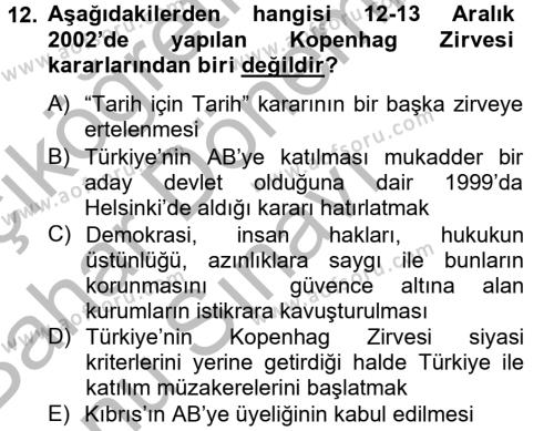 Türk Dış Politikası 2 Dersi 2012 - 2013 Yılı (Final) Dönem Sonu Sınavı 12. Soru