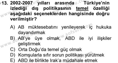 Türk Dış Politikası 2 Dersi 2012 - 2013 Yılı (Final) Dönem Sonu Sınavı 13. Soru