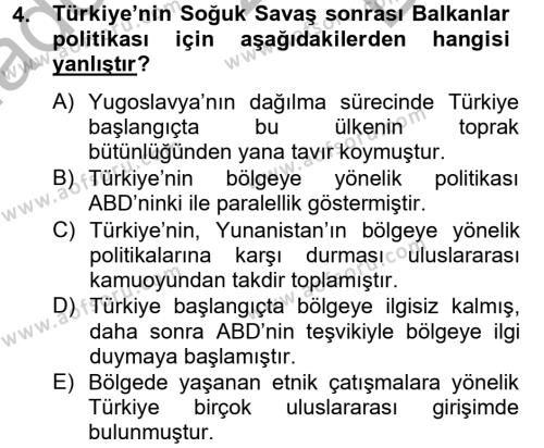 Türk Dış Politikası 2 Dersi 2012 - 2013 Yılı (Final) Dönem Sonu Sınavı 4. Soru